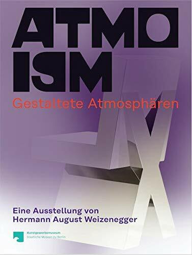 ATMOISM. Gestaltete Atmosphären