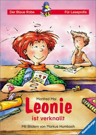 Leonie ist verknallt (Der Blaue Rabe - Für Leseprofis)