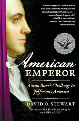 American Emperor: Aaron Burr's Challenge to Jefferson's America