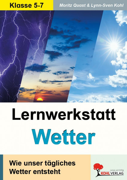 Lernwerkstatt Wetter Erdkunde Biologie Sekundarstufe Klasse 5 6 7 | Wolken Wind Wasserkreislauf Wettervorhersage Messgeräte Klima | 40 Seiten ... Wie unser tägliches Wetter entsteht