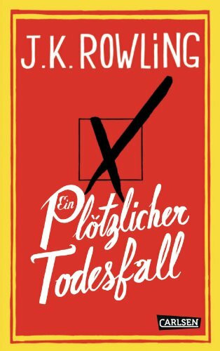 Ein plötzlicher Todesfall: Roman