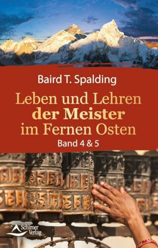 Leben und Lehren der Meister im Fernen Osten: Band 4 & 5