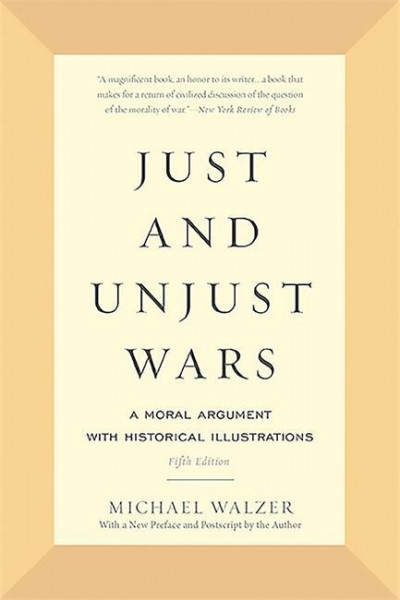 Just and Unjust Wars