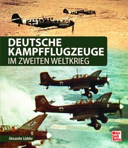 Deutsche Kampfflugzeuge im Zweiten Weltkrieg