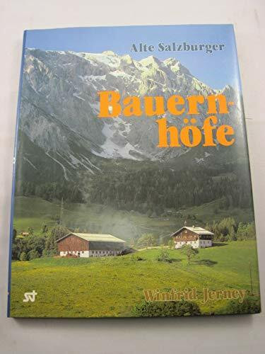 Alte Salzburger Bauernhöfe