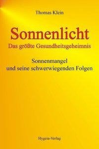 Sonnenlicht - das größte Gesundheitsgeheimnis