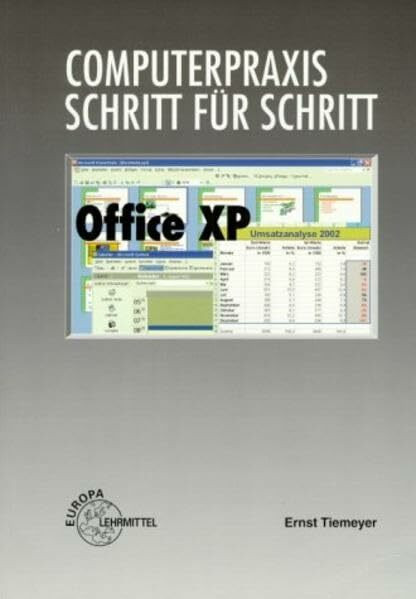 Office XP (Computerpraxis Schritt für Schritt)