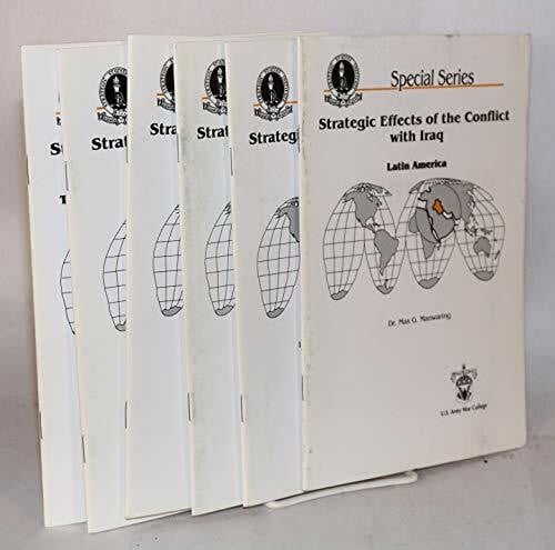 Strategic Effects of the Conflict with Iraq (Strategic effects of the conflic...