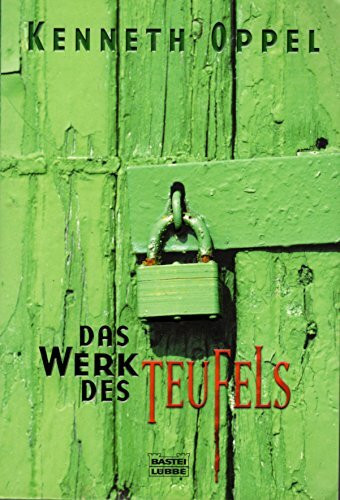 Das Werk des Teufels (Allgemeine Reihe. Bastei Lübbe Taschenbücher)