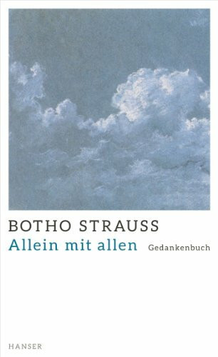 Allein mit allen: Gedankenbuch