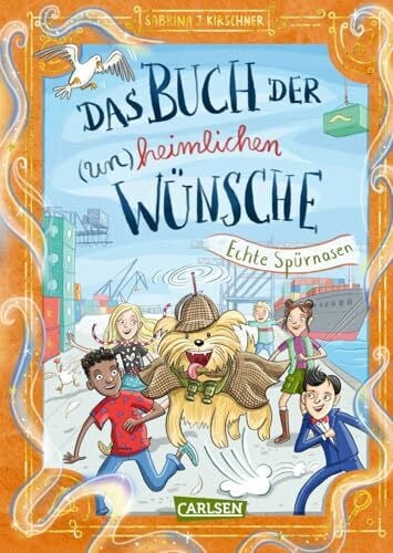 Das Buch der (un)heimlichen Wünsche 4: Echte Spürnasen (4)