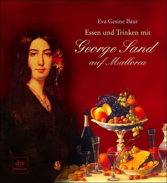 Essen und Trinken mit George Sand auf Mallorca