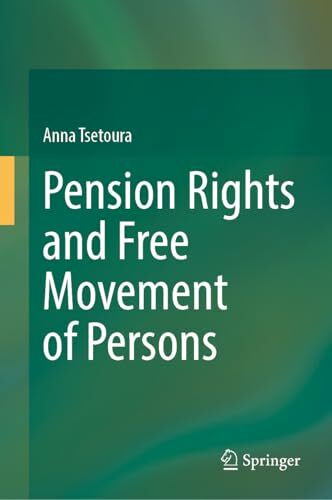Pension Rights and Free Movement of Persons