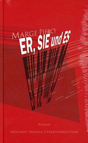 Er, Sie und Es: Roman (Ariadne Literaturbibliothek)