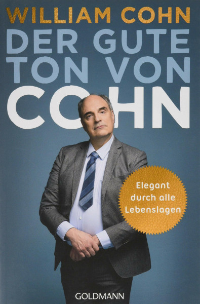 Der gute Ton von Cohn: Elegant durch alle Lebenslagen