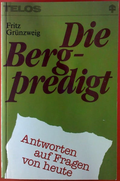 Die Bergpredigt auf Fragen von heute (TELOS - Paperbacks)