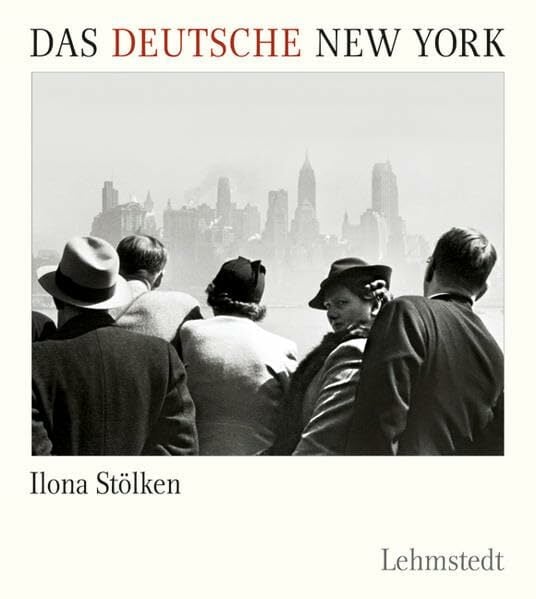 Das deutsche New York: Eine Spurensuche Das deutsche New York: Eine Spurensuche