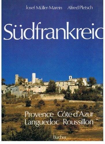Südfrankreich. Sonderausgabe. Provence, Cote d'Azur, Languedoc, Roussillon