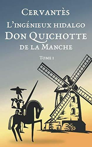 Don Quichotte: Tome 1