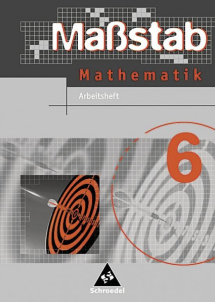 Maßstab 6 / Mathematik / Arbeitsheft