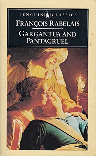 Histories of Gargantua and Pantagruel (Classics)