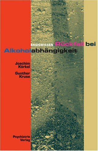 Rückfall bei Alkoholabhängigkeit