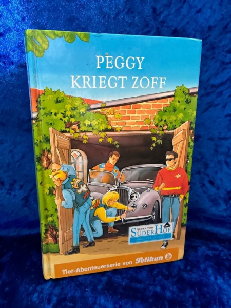 Neues vom Süderhof, Bd.21, Peggy kriegt Zoff