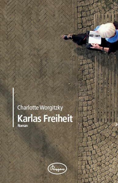 Karlas Freiheit