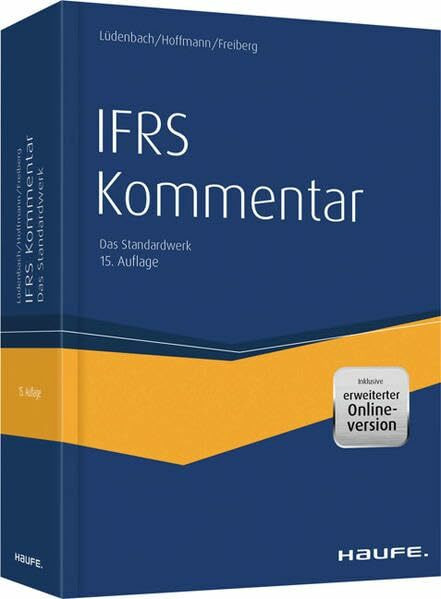 Haufe IFRS-Kommentar plus Onlinezugang: Das Standardwerk. Plus Onlinezugang (Haufe Fachbuch)