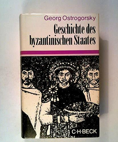 Ostrogorsky, G: Byzantinische Geschichte 324 bis 1453
