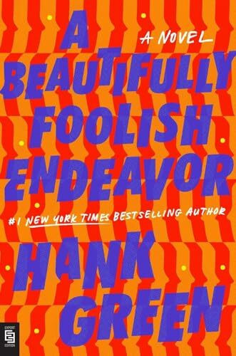 A Beautifully Foolish Endeavor: A Novel (The Carls)