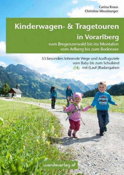 Kinderwagen- & Tragetouren in Vorarlberg