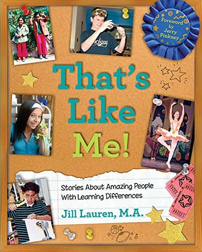 That's Like Me!: Stories about Amazing People with Learning Differences