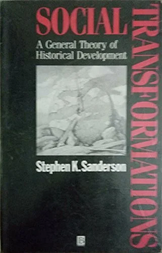 Social Transformations: A General Theory of Historical Development