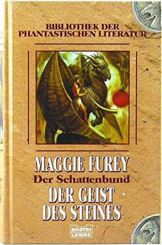 Der Schattenbund / Der Geist des Steines: Der Schattenbund, Bd. 2 (Bibliothek der Phantastischen Literatur. Bastei Lübbe Taschenbücher)