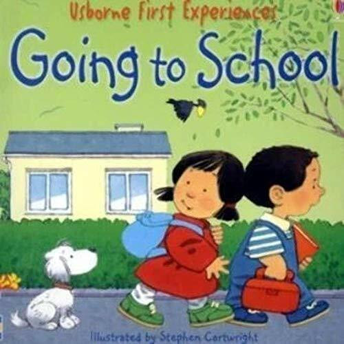 Civardi, A: Going to School (First Experiences)