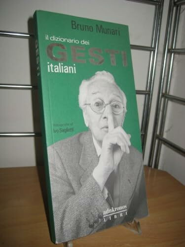 Il dizionario dei gesti degli italiani (Le guide Adnkronos)