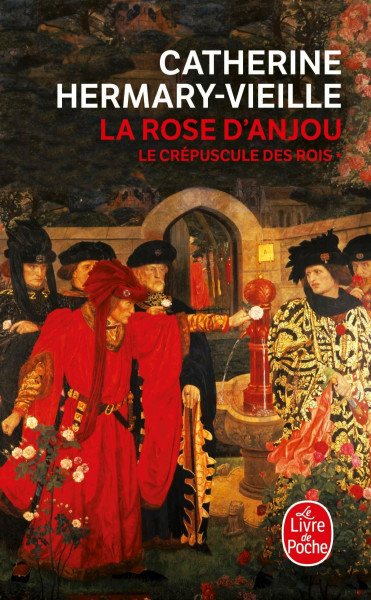 Le Crépuscule des rois, Tome 1 : La Rose d'Anjou
