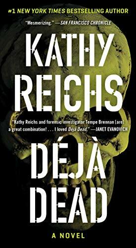 Deja Dead: A Novel (Volume 1) (A Temperance Brennan Novel, Band 1) Deja Dead: A Novel (Volume 1) (A Temperance Brennan Novel, Band 1)