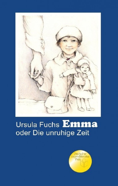 Emma oder Die unruhige Zeit