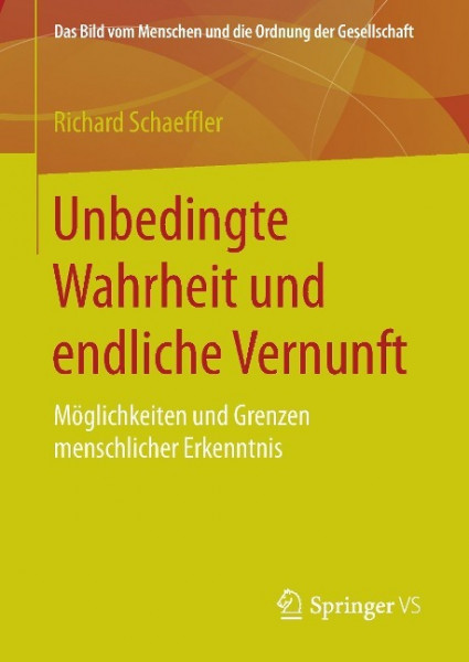 Unbedingte Wahrheit und endliche Vernunft