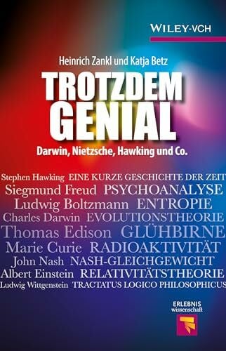 Trotzdem genial: Darwin, Nietzsche, Hawking und Co. (Erlebnis Wissenschaft)