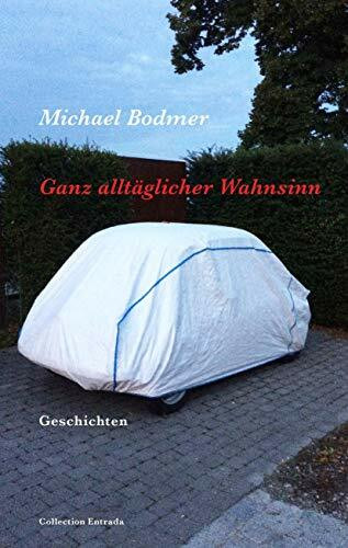 Ganz alltäglicher Wahnsinn (Collection Entrada)