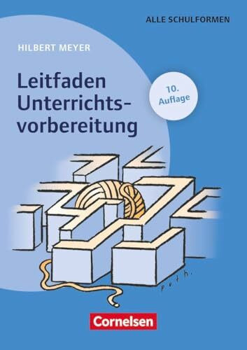 Praxisbuch Meyer: Leitfaden Unterrichtsvorbereitung (10. Auflage) - Buch