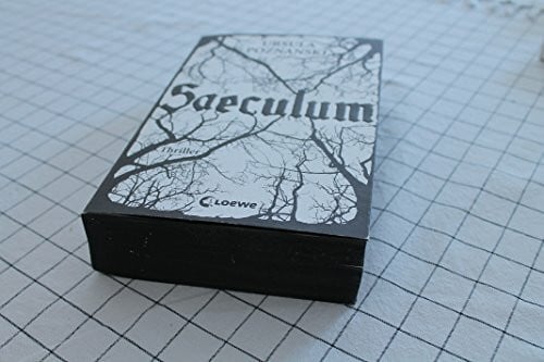 Saeculum: Thriller. Ausgezeichnet mit dem Jugendbuchpreis der Jury der Jungen Leser (Wien) 2012; Kollektion zum Österreichischen Jugendliteraturpreis ... Endauswahl der Kalbacher Klapperschlange 2012
