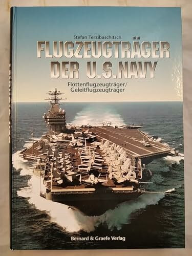 Flugzeugträger der U.S. Navy: Flottenflugzeugträger /Geleitflugzeugträger
