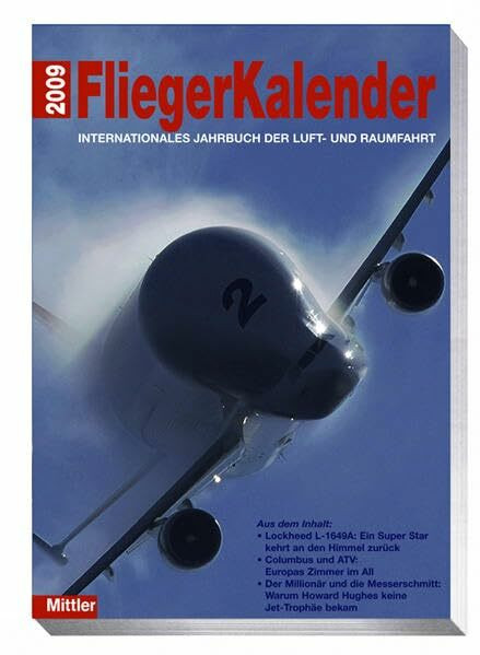 Fliegerkalender 2009: Internationales Jahrbuch der Luft- und Raumfahrt