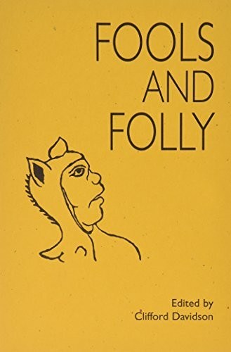 Fools & Folly (Edam Monograph Series, Vol 22, Band 22)