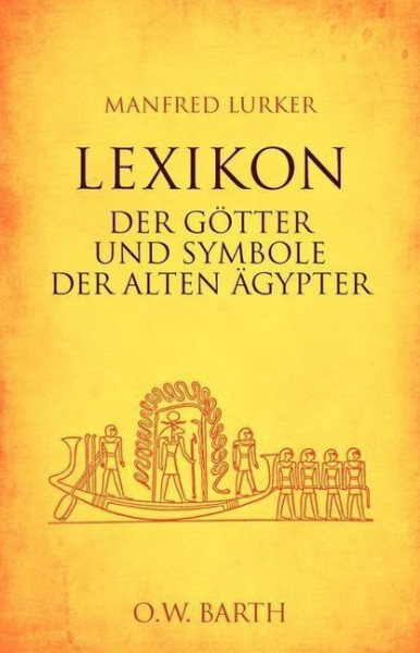 Lexikon der Götter und Symbole der alten Ägypter