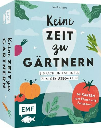 Kartenset: Keine Zeit zu gärtnern – 64 Karten – Einfach und schnell zum Gemüsegarten: Mit Pflanzenporträts zu Gemüse, Kräutern und Obst, Zeitspar-Tipps, Beetplänen, DIYs für den Nutzgarten